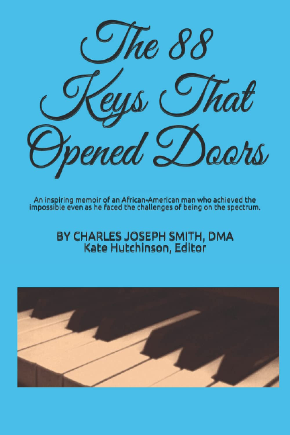 The 88 Keys That Opened Doors