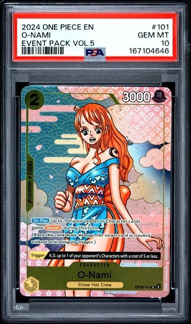 2024 One Piece OP06-101 O-Nami Event Pack Vol 5 PSA 10 Promo CS Event Pack Nami