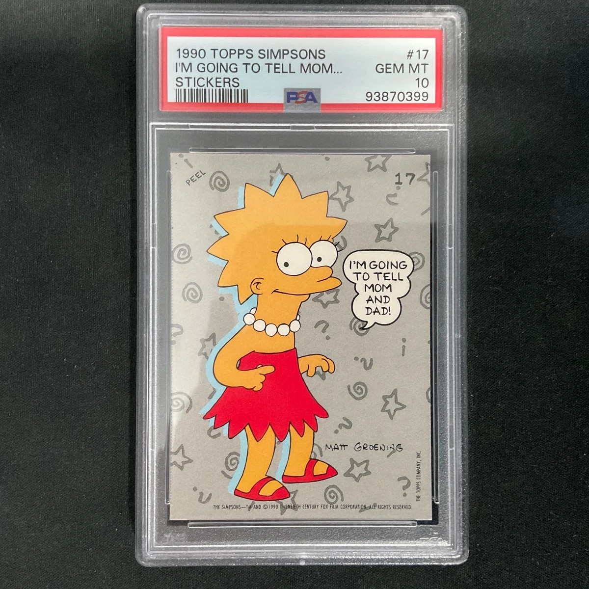 I\'M GOING TO TELL... 1990 Topps Simpsons Stickers #17 Lisa Simpson RC PSA 10 GEM