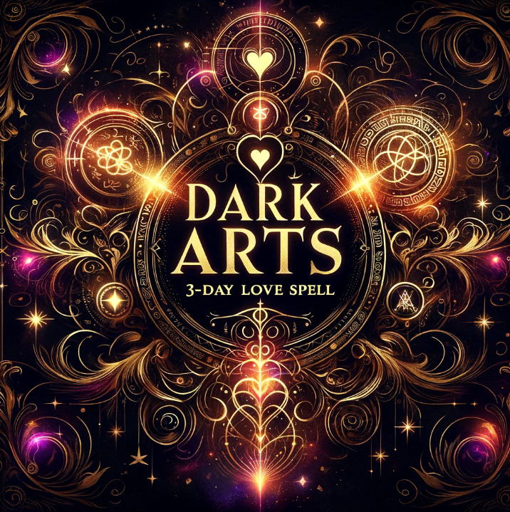 Dark Arts 3 Day Love Spell Service
