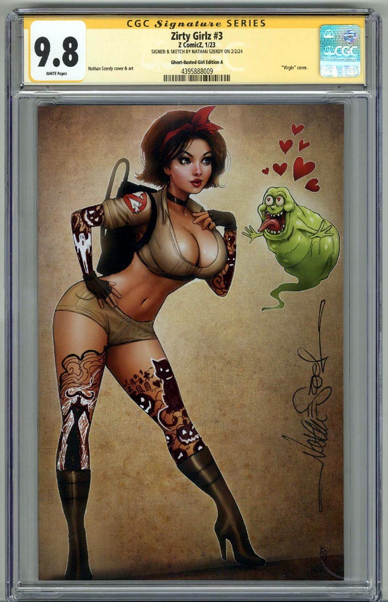 ZIRTY GIRLZ #3 CGC 9.8 SS SIGNED SKETCH NATHAN SZERDY GHOST BUSTED VIRGIN POP 2