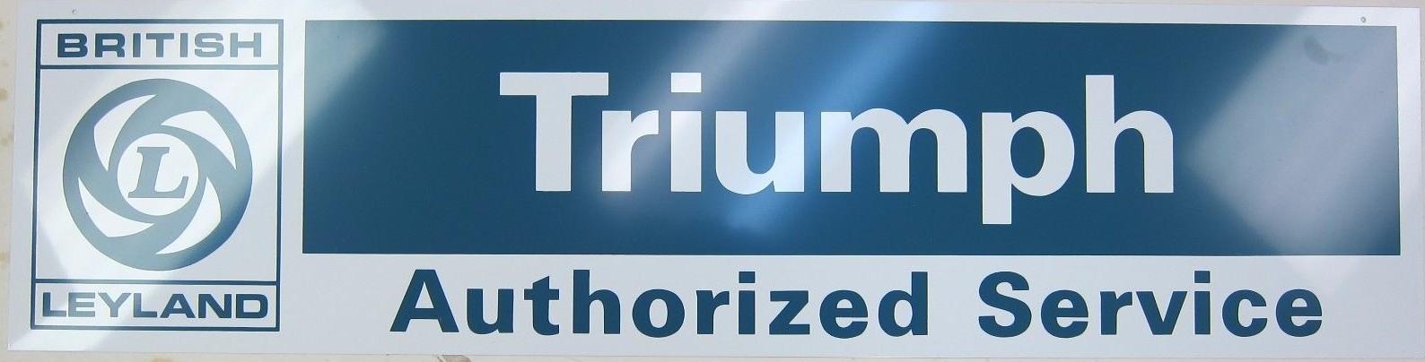 BRITISH LEYLAND TRIUMPH AUTHORIZED  FACTORY SERVICE METAL SIGN