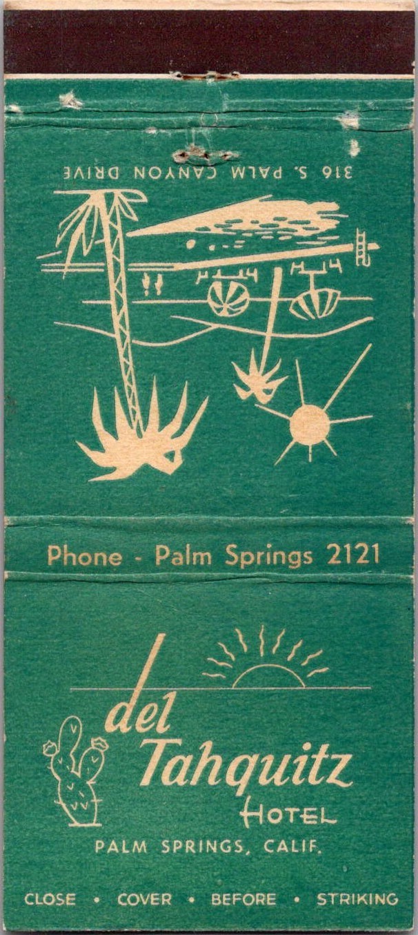 Del Tahquitz Hotel Canary Room Palm Springs CA Vintage Matchbook Cover 4MM27-3