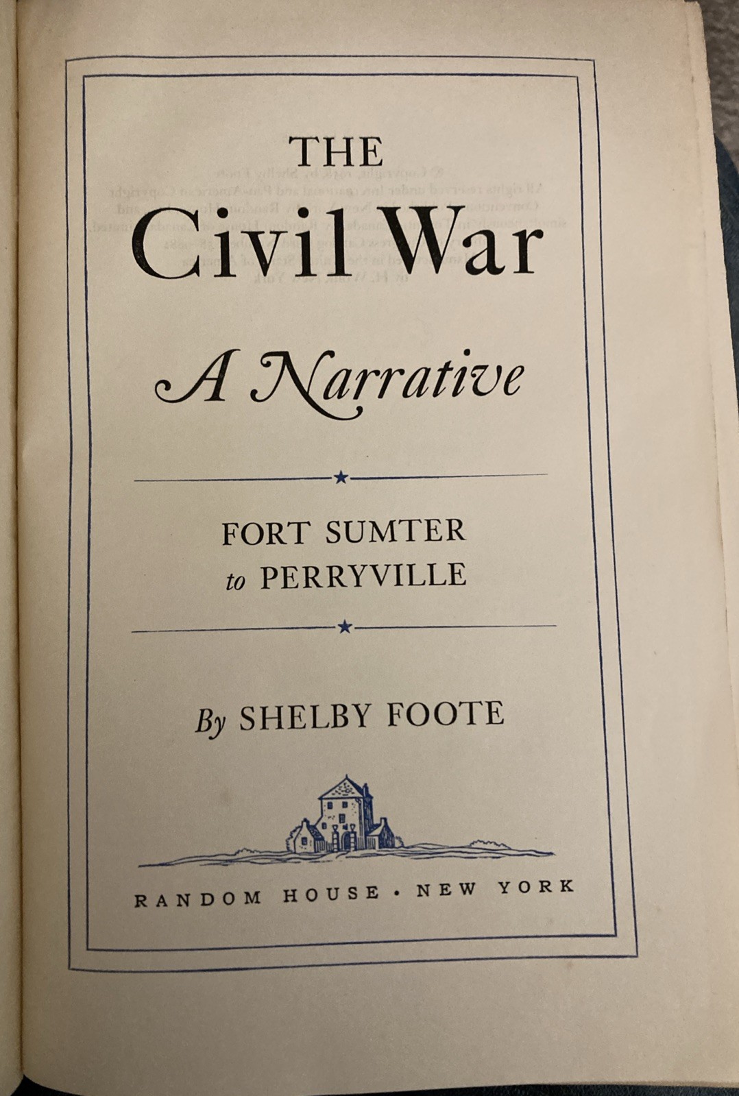 1958 Shelby Foote Civil War Volume 1 - True First Edition, First Printing,Signed