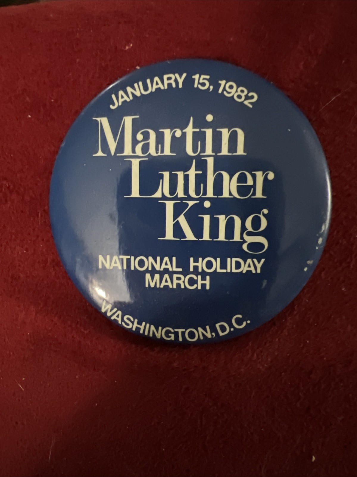 Vtg PINBACK Button MLK NAT’L HOLIDAY MARCH 1/15/82