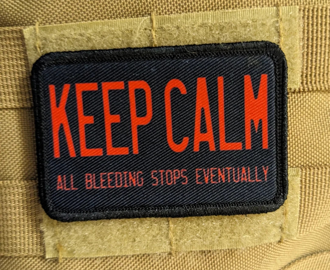 keep calm all bleeding stops eventually 2\