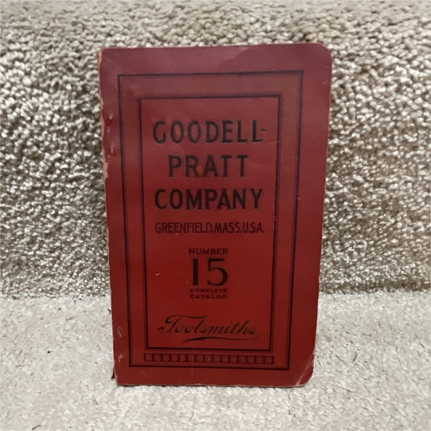 Goodell-Pratt Company Toolsmiths Complete Catalog No. 15 Greenfield MA USA 1922