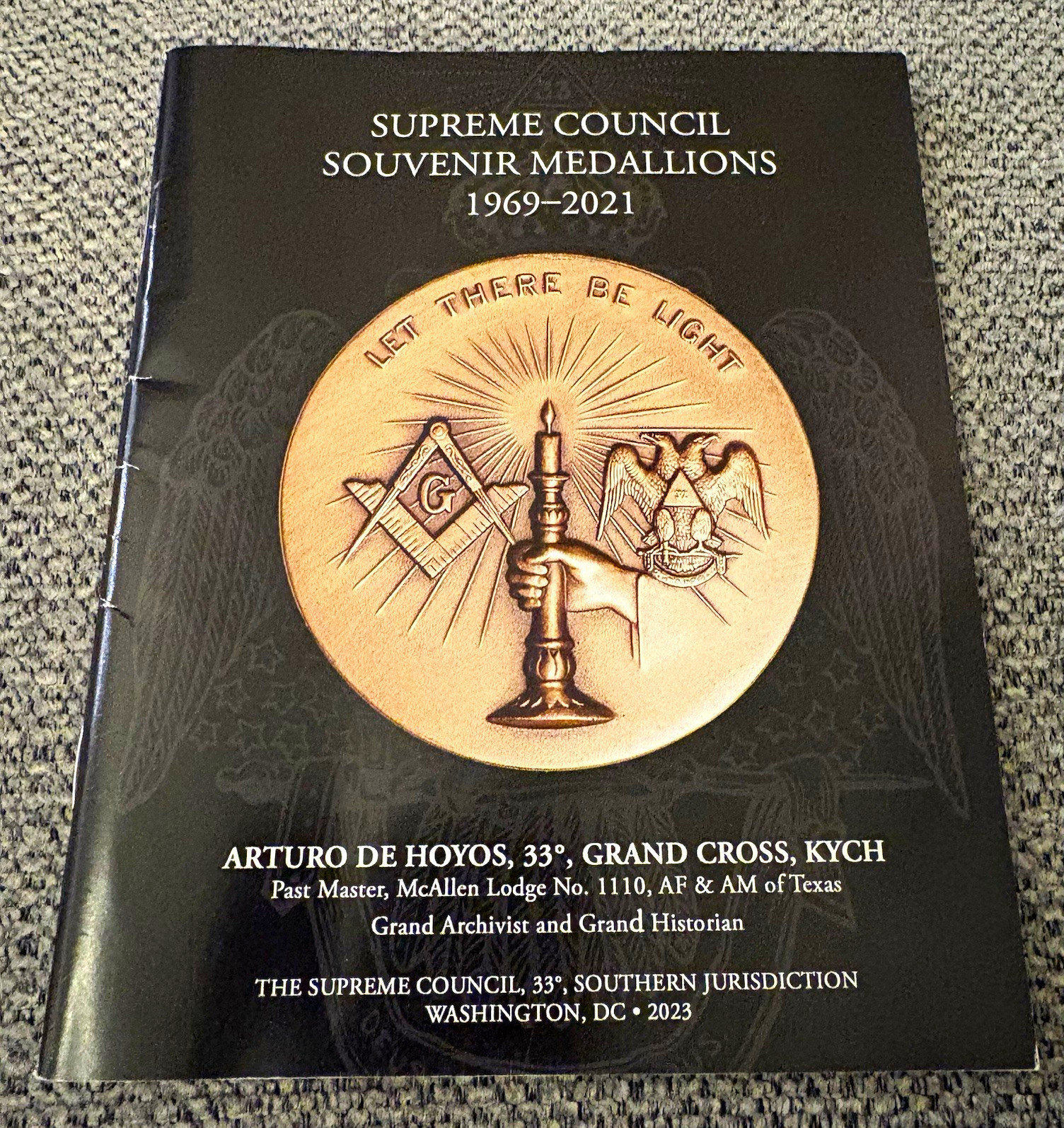 Supreme Council Souvenir Medallions 1969-2021 by Arturo de Hoyos 33° 