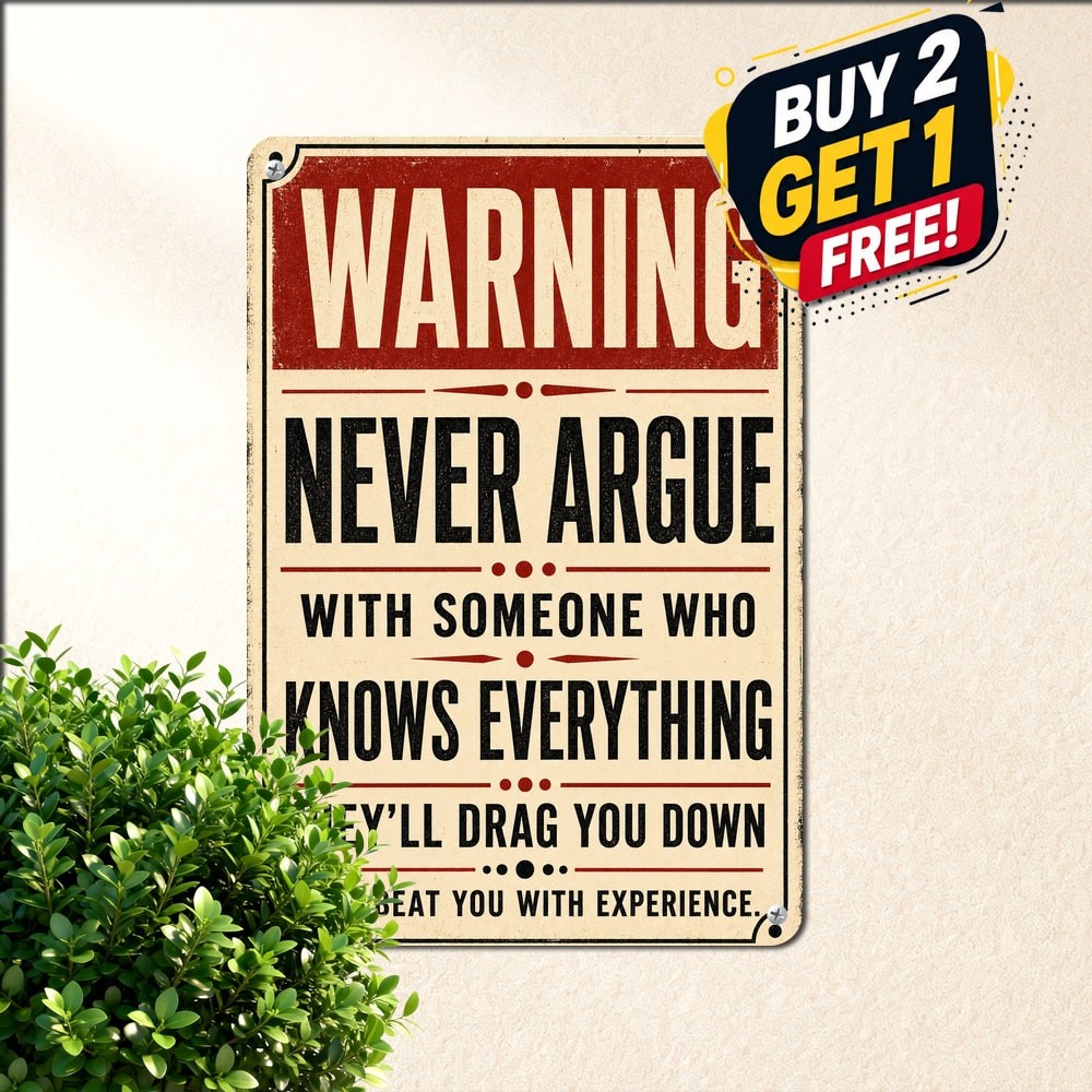 Never Argue With A Woman Sign Funny Novelty Wall Decor Plaque 8x12