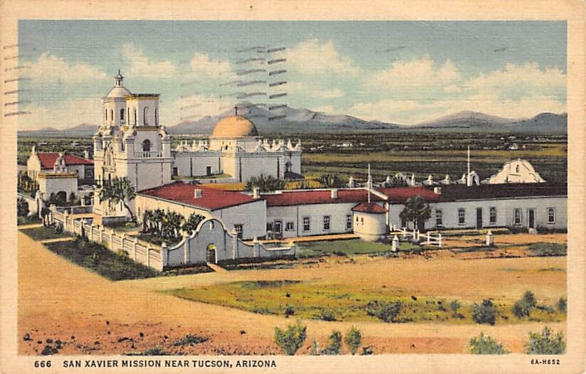 Postcard AZ: San Xavier Mission, Tucson, Arizona, Posted 1937, Linen
