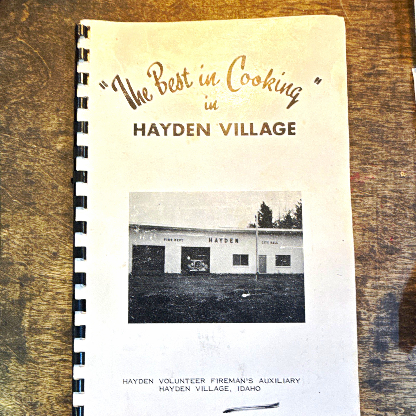 The Best in Cooking Hayden Village Spiral-Bound Community Cookbook 1963