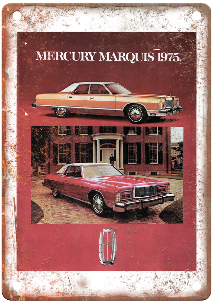Vintage 1975 Mercury Marquis brochure Auto Ad Reproduction Metal Sign A12059