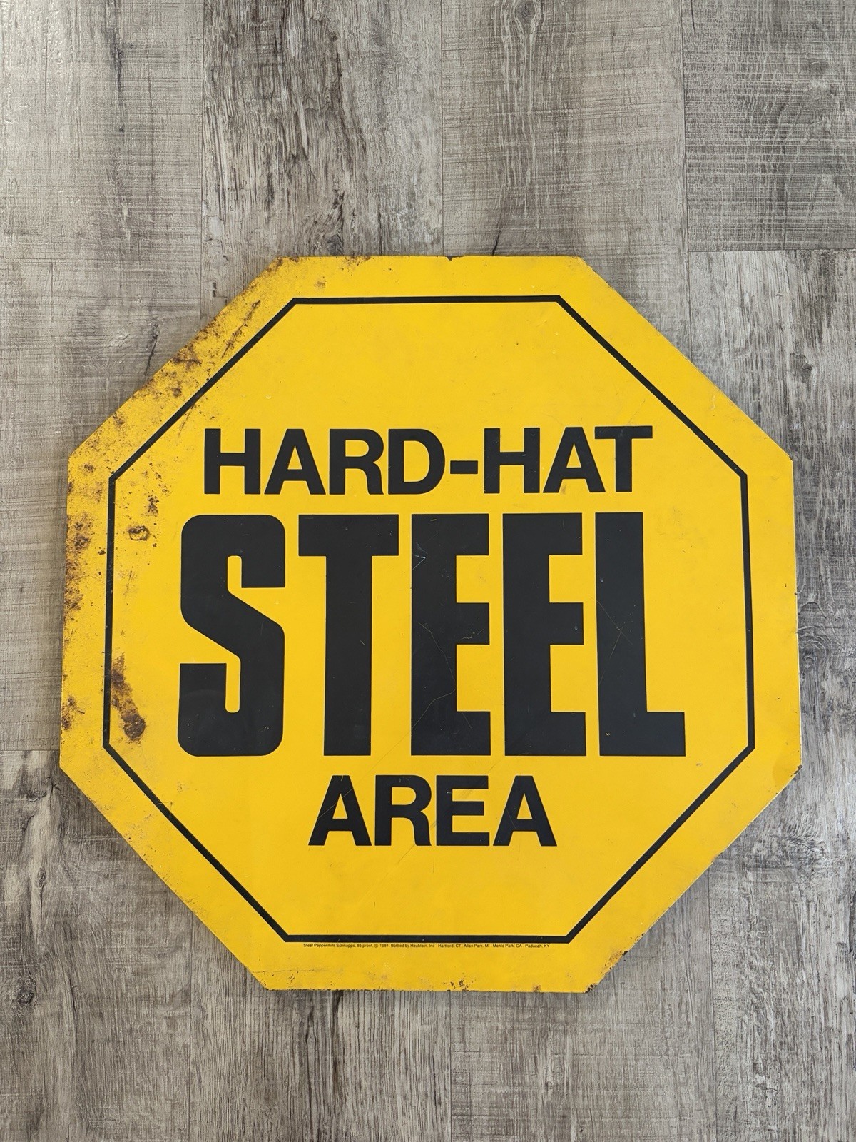Vintage HARD HAT STEEL AREA Octagon  Sign Steel Peppermint Schnapps 20
