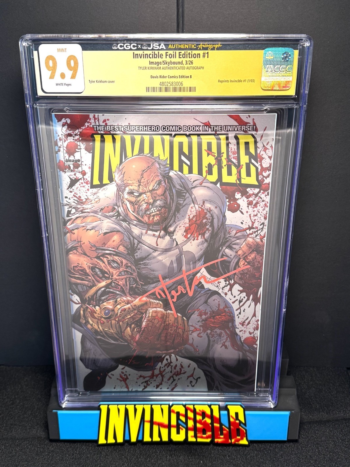 Invincible Foil Edition #1 CGC 9.9 JSA SS Tyler Kirkham Davis Rider Top Pop