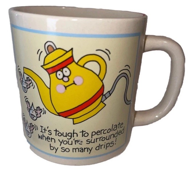 Cute Vintage 1984 CM PAULA CO PCM94 Coffee Tea Mug TOUGH TO PERCOLATE 
