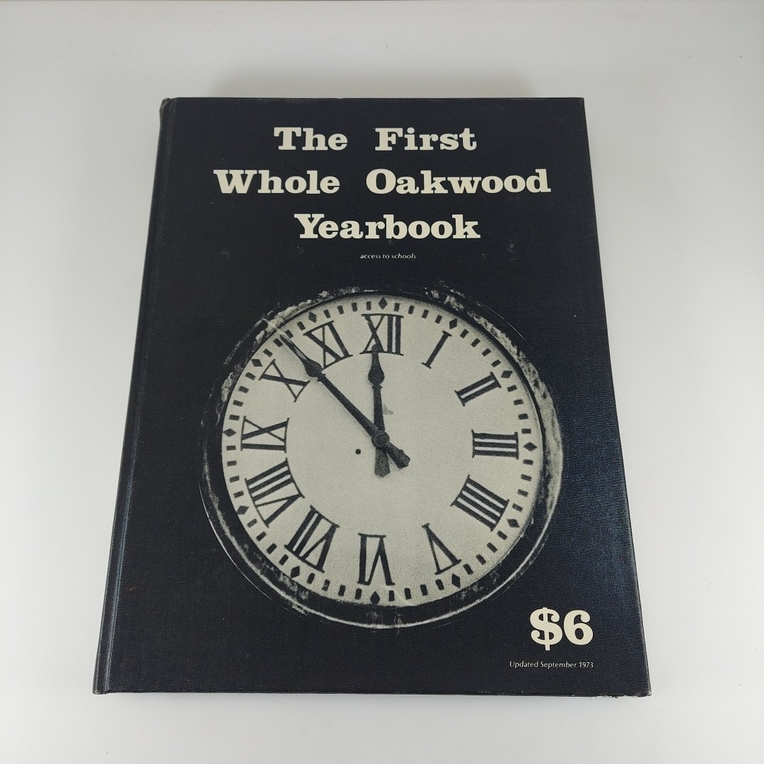 1974 The First Whole Oakwood Yearbook Oakwood Dayton Ohio 
