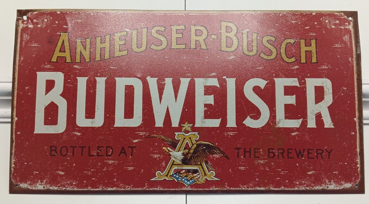 Budweiser Sign - Weathered Tin - 2005 - 16in X 8.5in - Anheuser Busch