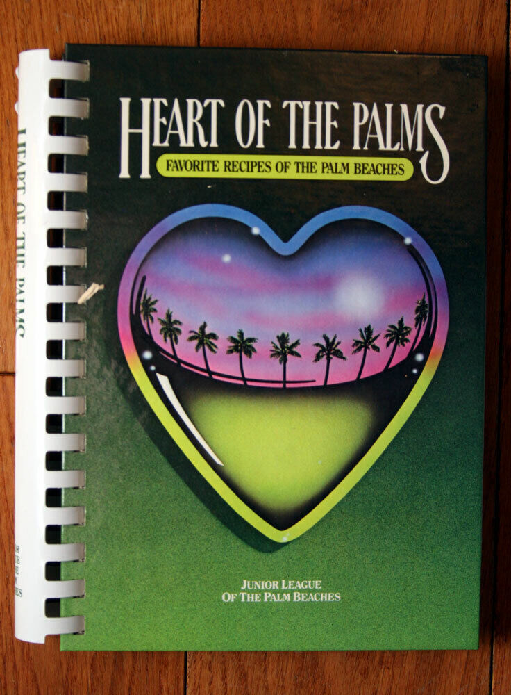 HEART OF THE PALMS Junior League of Palm Beaches Cookbook 1982 1st Printing FL