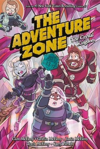 The Adventure Zone: The Crystal Kingdom (The Adventure Zone, 4) - GOOD