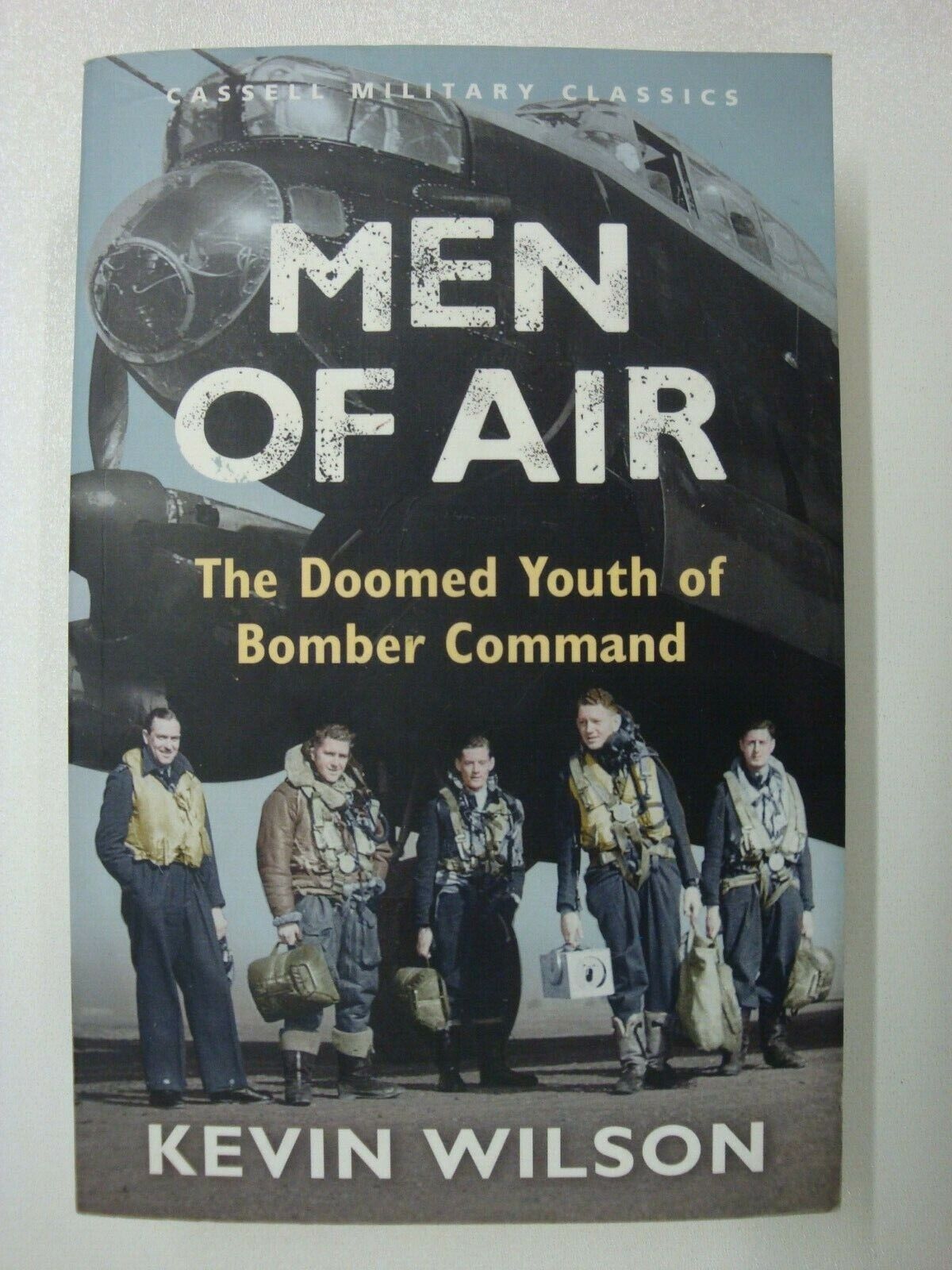 Men Of Air, The Doomed Youth Of Bomber Command: Schweinfurt, Leipzig, Berlin RAF