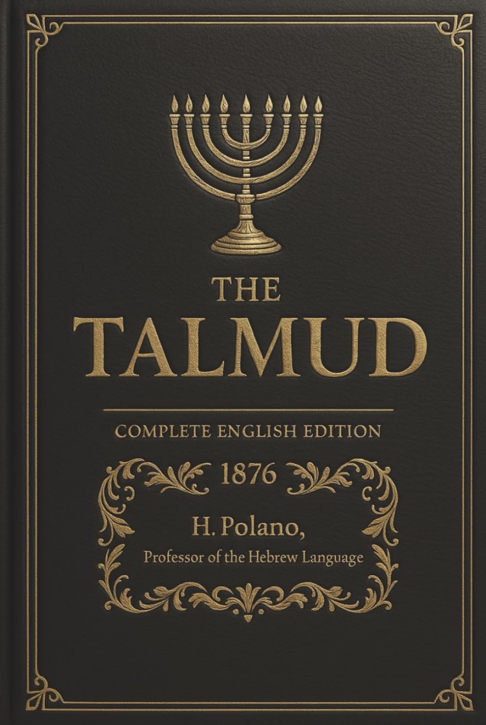 The Talmud in English Complete: — (Hardcover Illustrated Edition) Talmud With