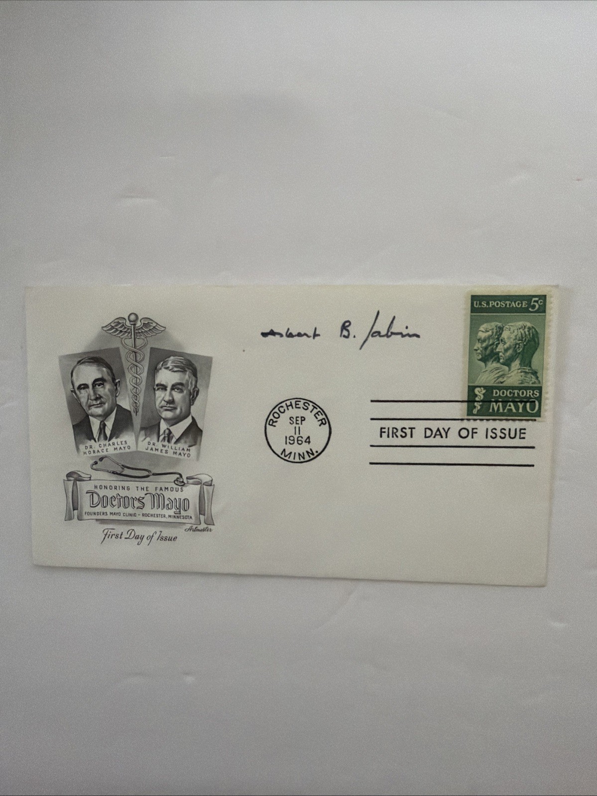 Albert B Sabin SIGNED Doctors Mayo First Day Of Issue Cover 1964 Oral Polio Vacc