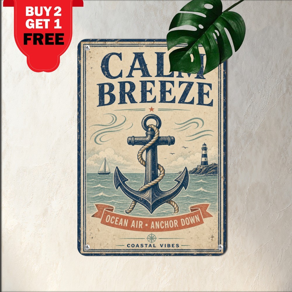 Calm Ocean Breeze Anchor Memorial Metal Sign Coastal Nautical Tin Wall Plaque