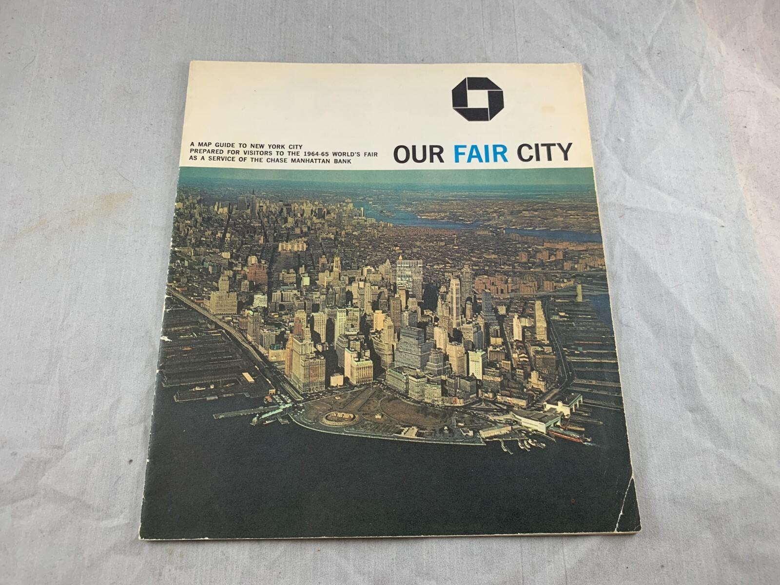 1963 OUR FAIR CITY MAP GUIDE TO NEW YORK CITY 64-65 WORLD\'S FAIR CHASE MANHATTAN