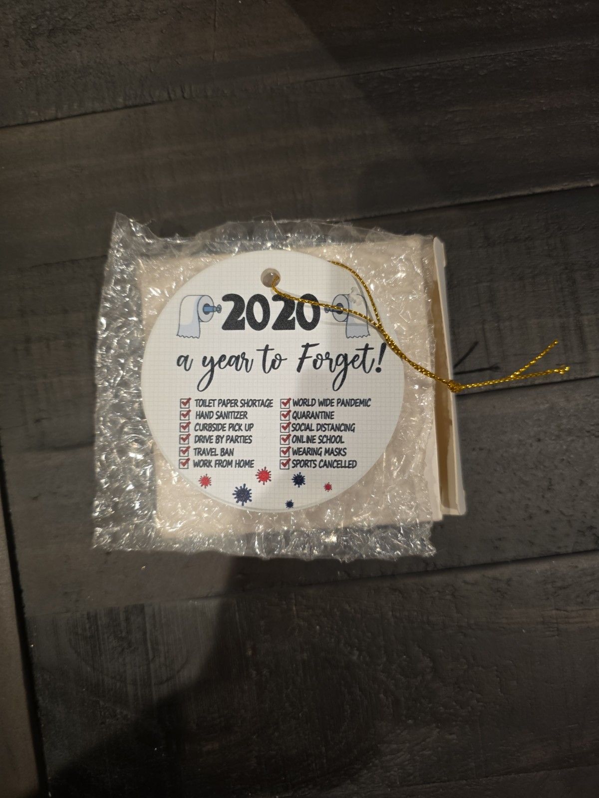 2020 A Year To Forget Christmas Ornament (COVID jokes)