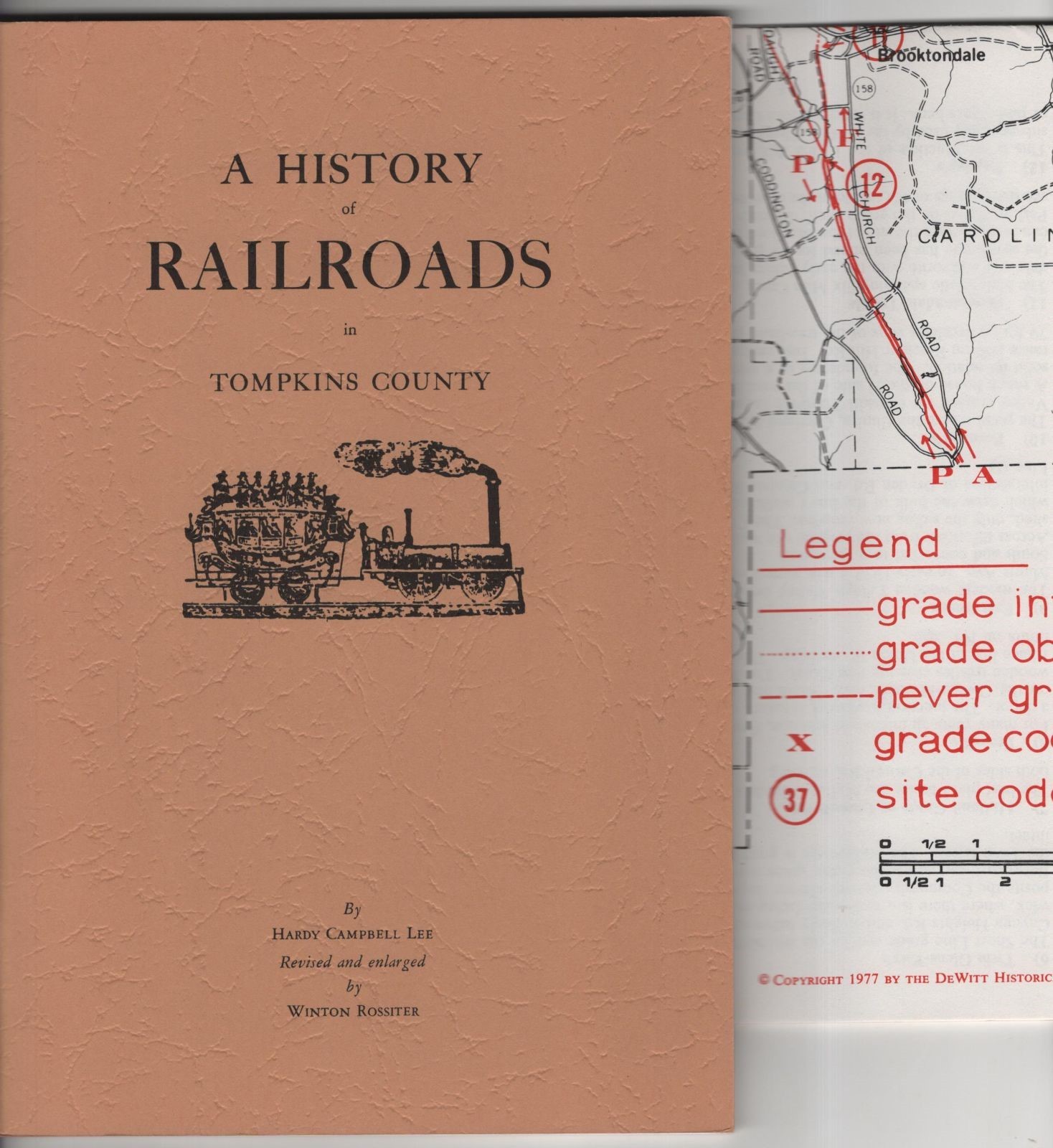 A History of Railroads in Tompkins County 1977 Revised Book With Map Ithaca NY