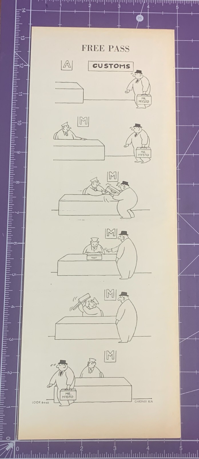 CUSTOMS FREE PASS MR. MYSTO GARDNER REA PRINT CARTOON FROM LOOK JUNE 4 1963