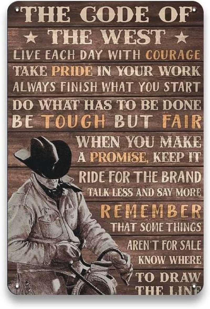 Western Cowboy Decor Tin Signs - the Code of the West, Rustic Vintage Sign for C