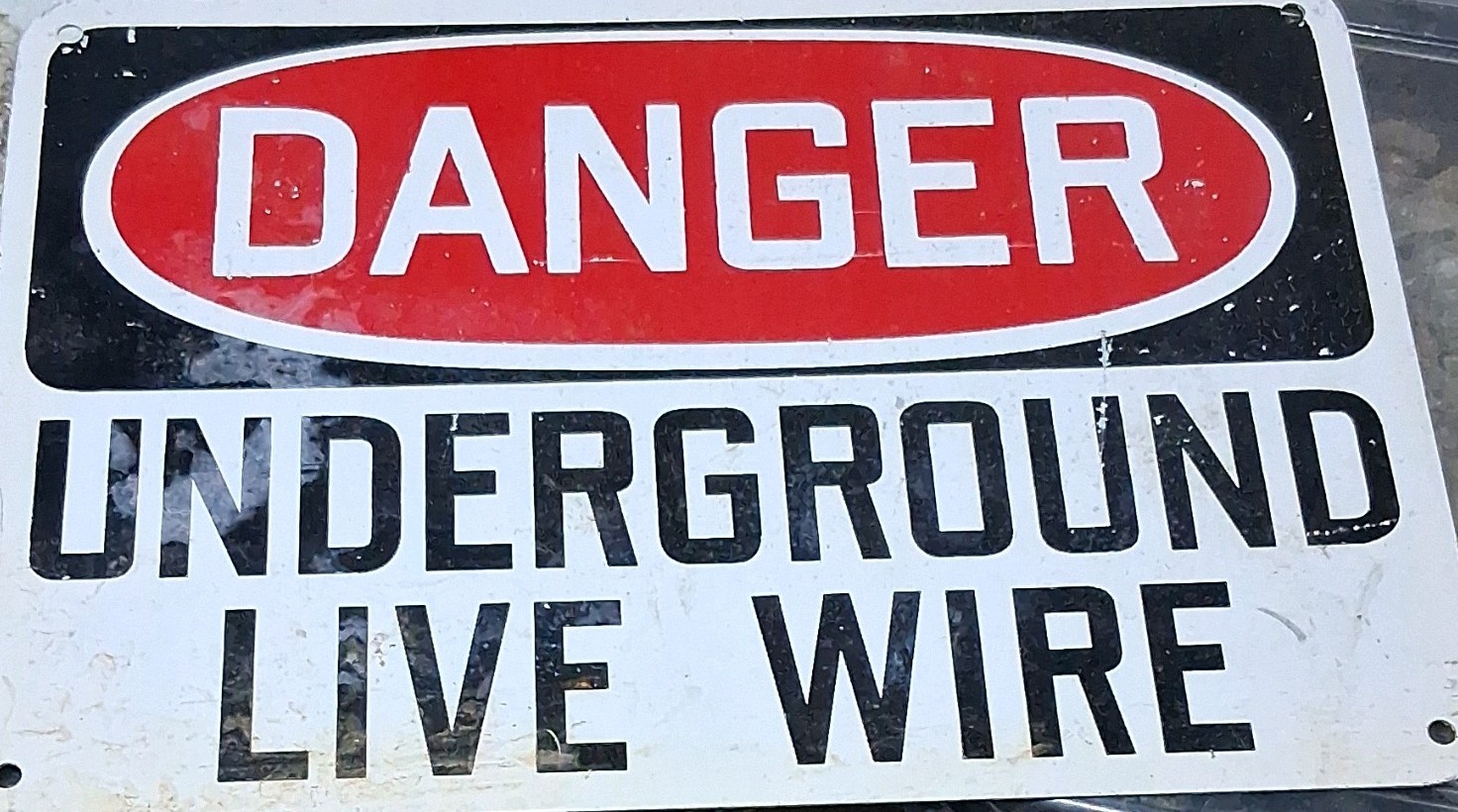 Danger Underground Live Wire. Metal Wall Sign.