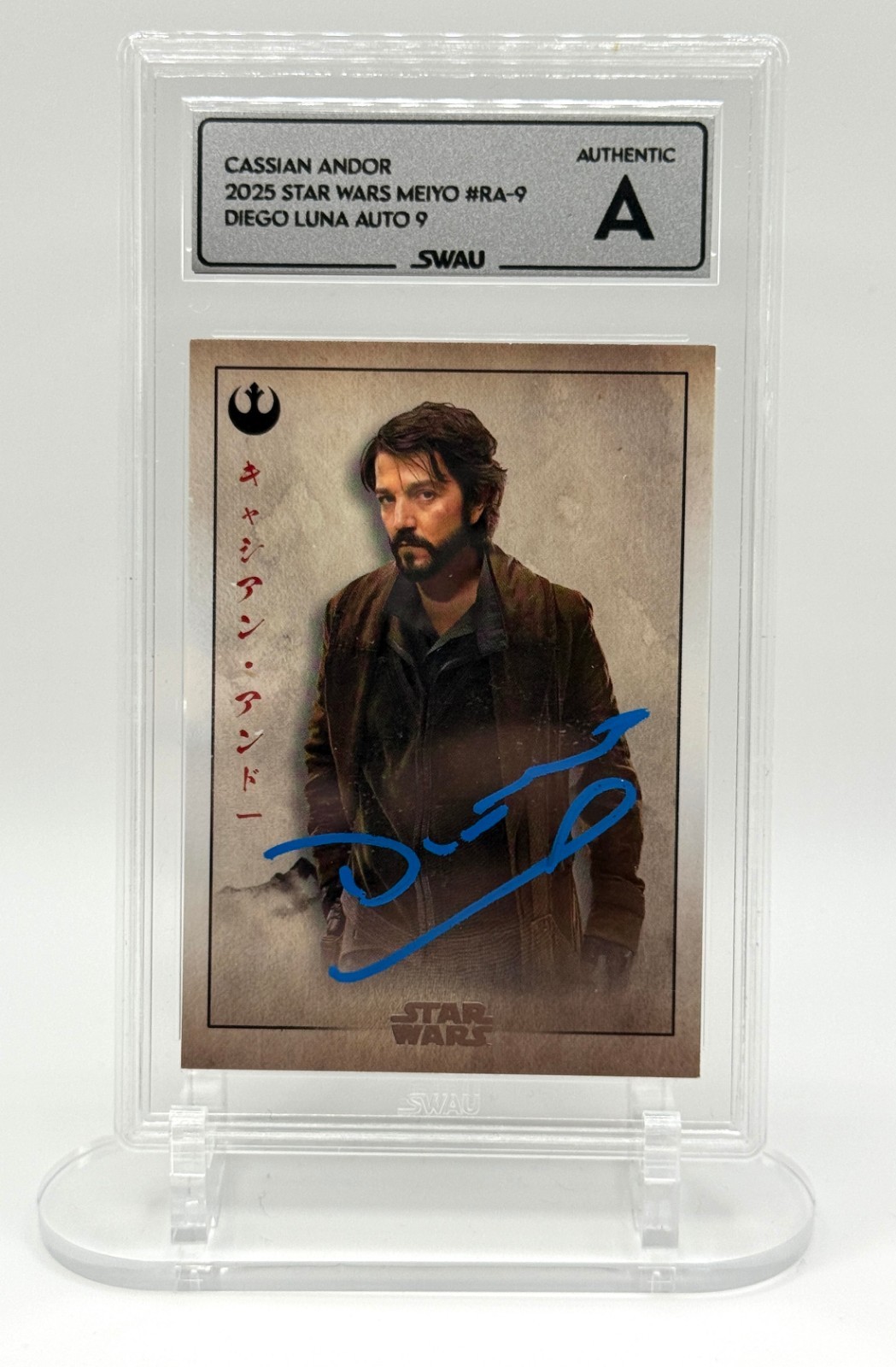 2025 Topps Star Wars Meiyo Cassian Andor RA-9 signed by Diego Luna SWAU Slab