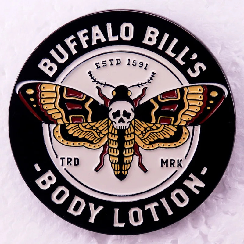 Buffalo Bill\'S Body Lotion Badge Silence of the Lambs Horror Movie Enamel Pin