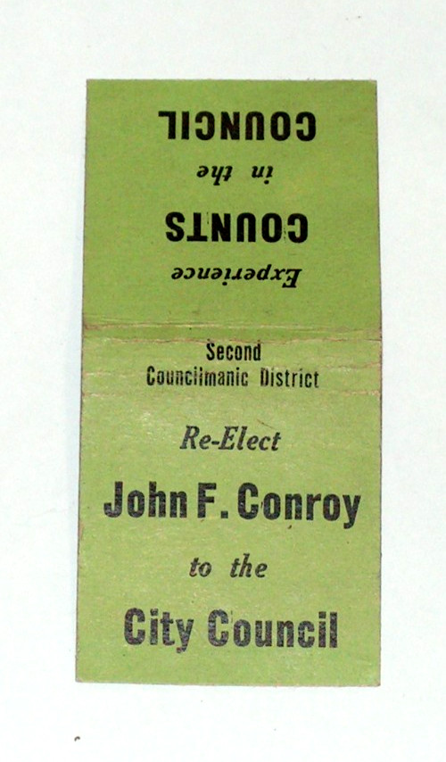 Vintage Re-Elect John F. Conroy City Council Matchbook Cover Vintage Re-Elect John F. Conroy City Council Matchbook Cover