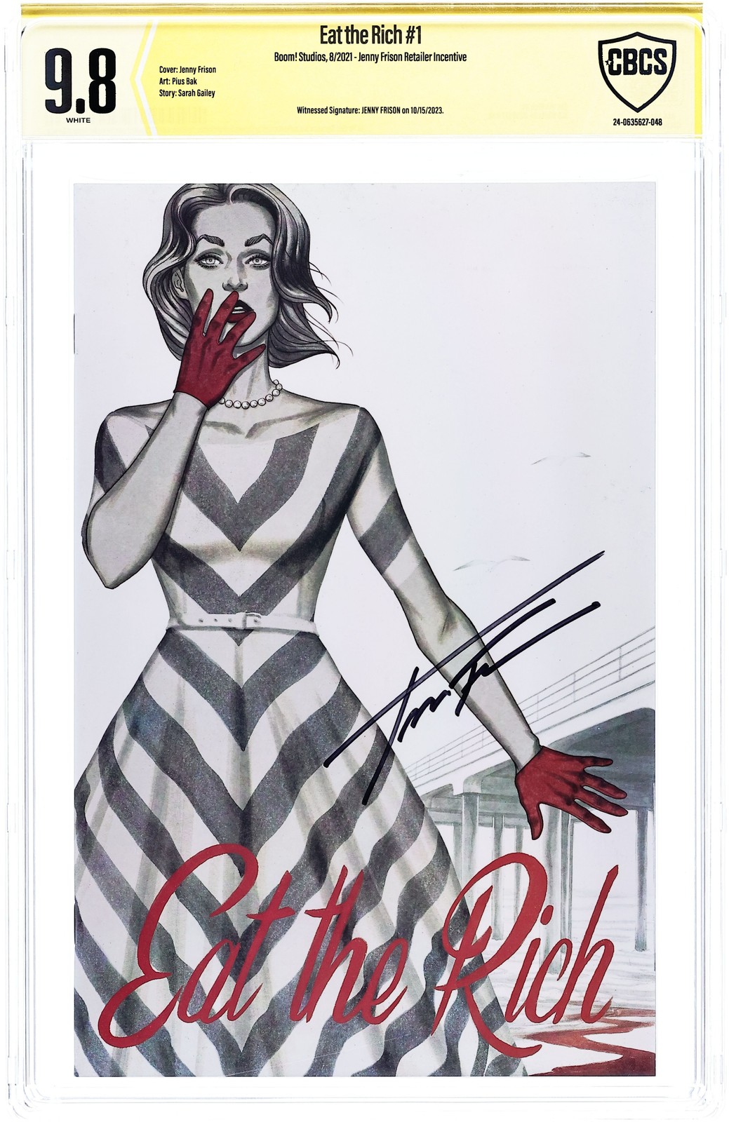 Eat The Rich 1E Frison Partial B&W 1:25 Variant CBCS 9.8 Signed Frison 2021