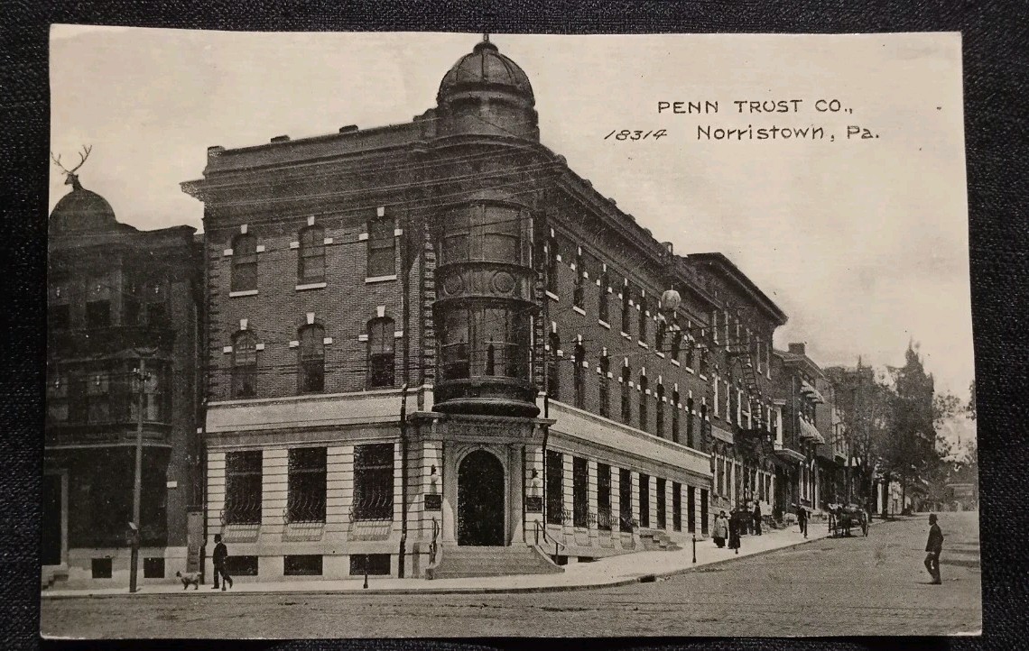 Vintage 1900s Penn Trust Co Bank Norristown Pennsylvania Postcard