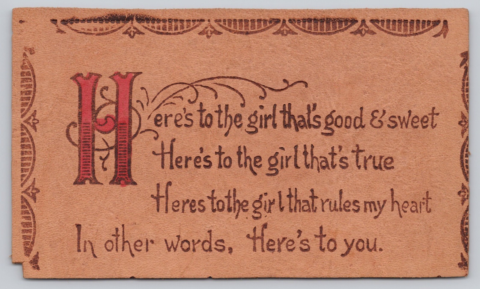 Here\'s To The Girl That\'s Good And Sweet Verse Early 1900s Leather Postcard