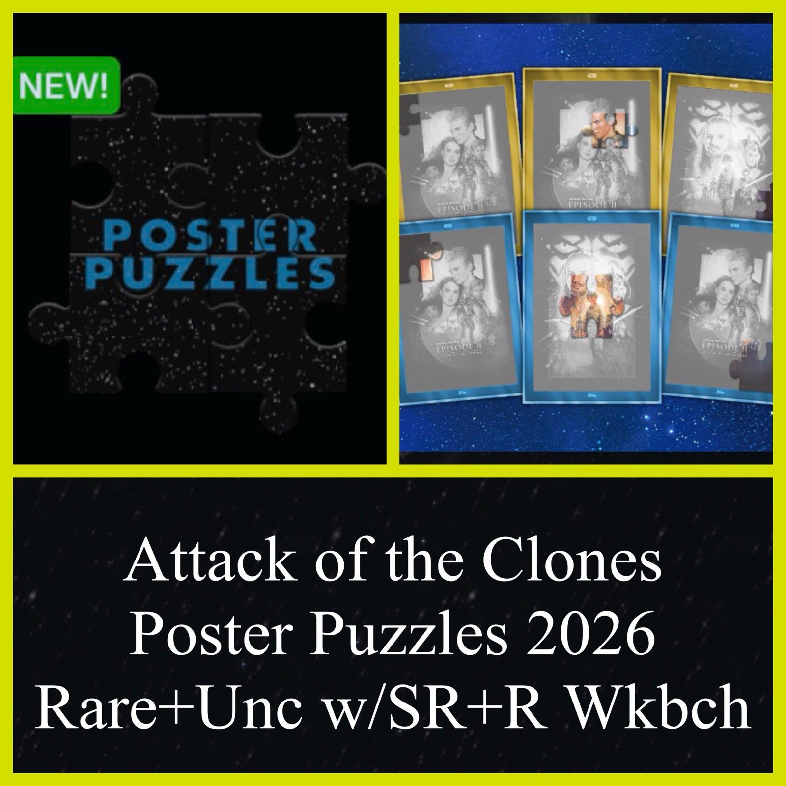ATTACK CLONES POSTER PUZZLES RARE+U SET+SR+R WKBCNCH-TOPPS STAR WARS CARD TRADER