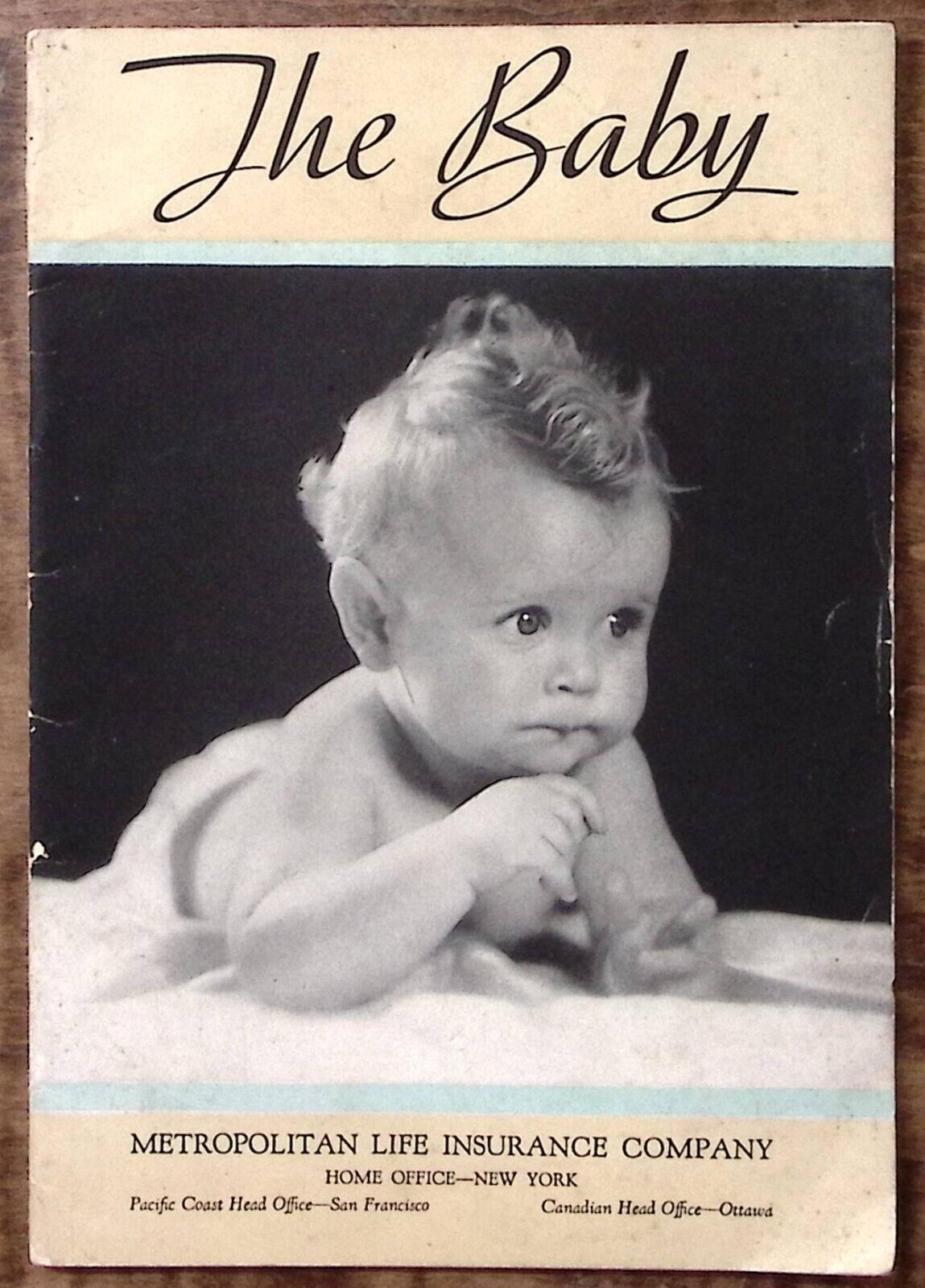 1940s THE BABY METROPOLITAN LIFE INSURANCE ADVERTISING INFORMATION BOOKLET Z5634
