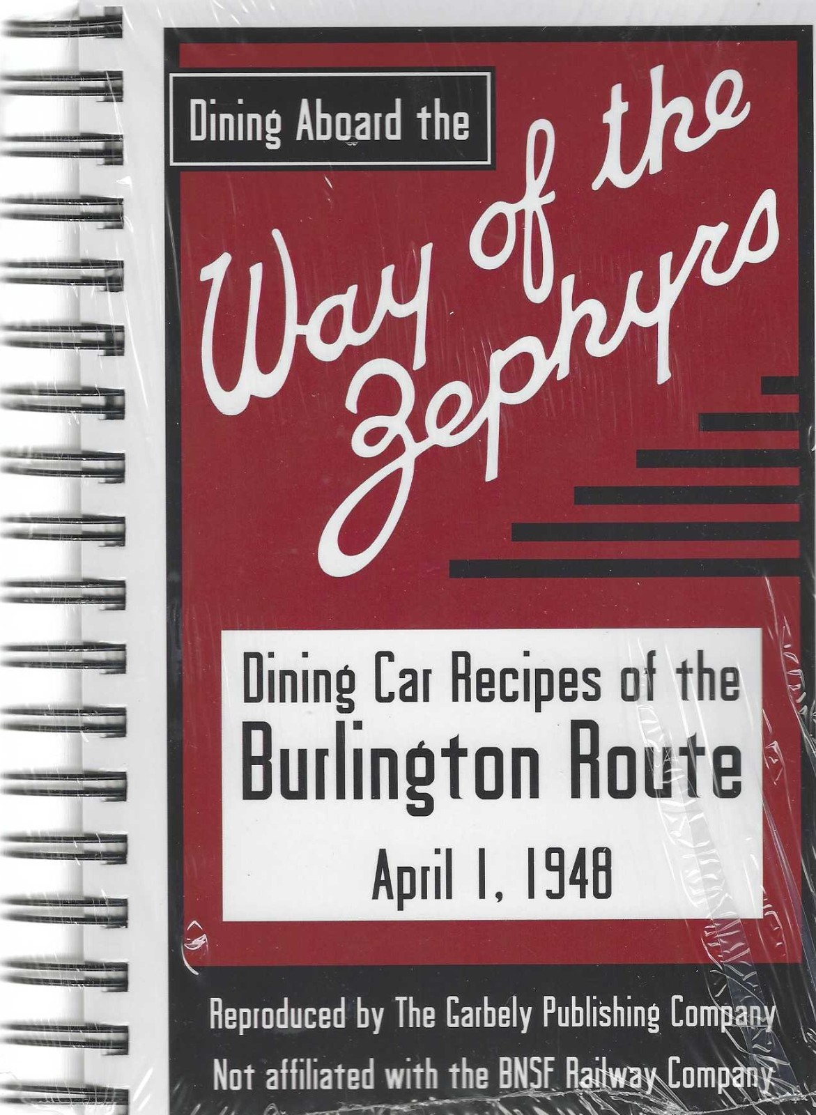 Dining Aboard the Way of the Zephyrs DINING CAR Recipes BURLINGTON ROUTE (NEW)