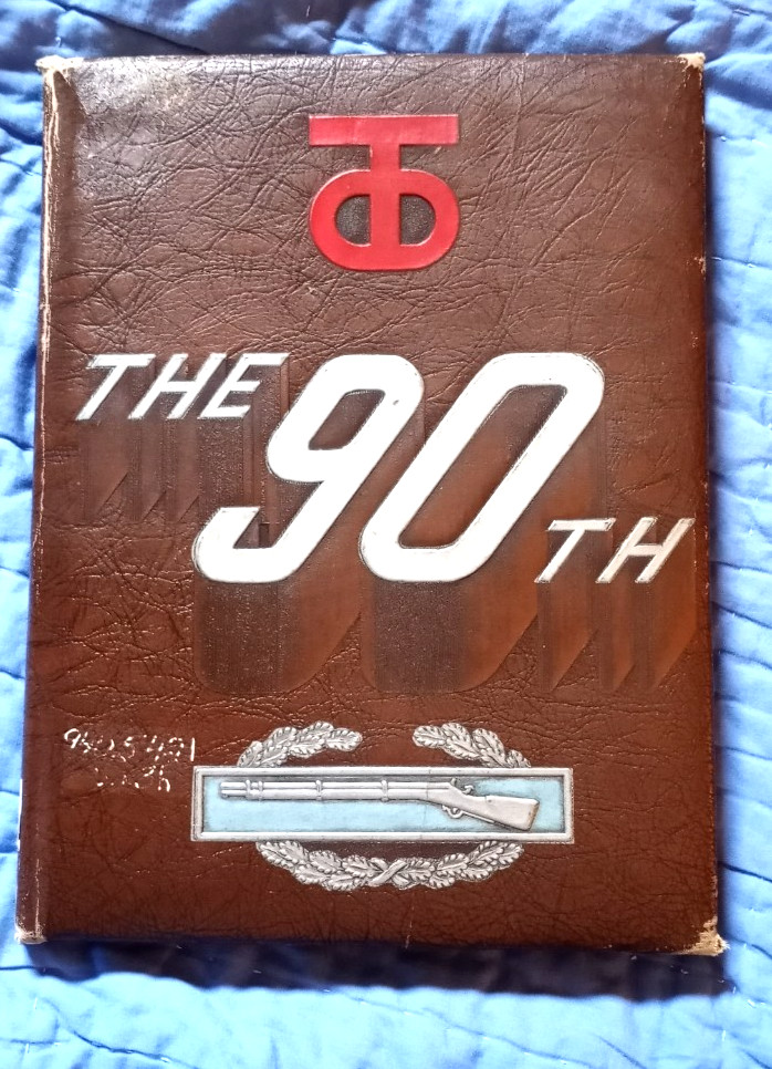 *A History of the 90th Division in World War II\