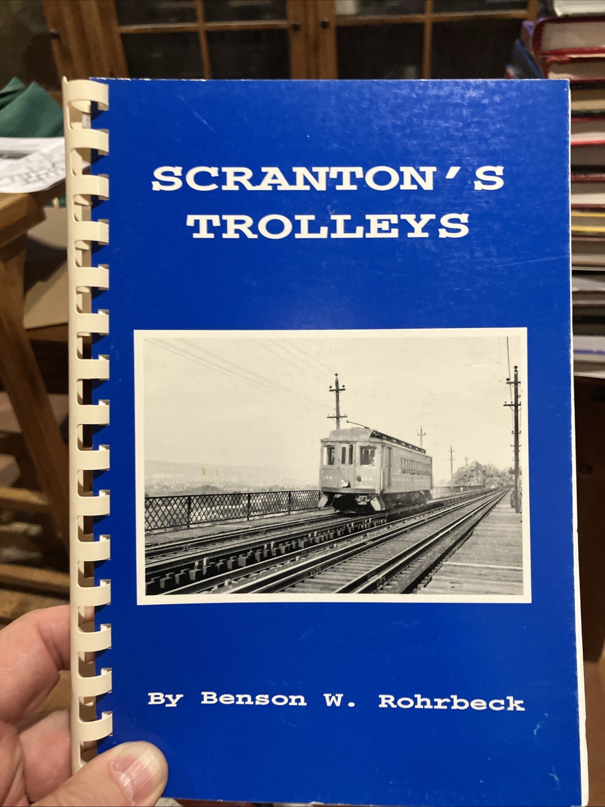 Scranton’s Trolleys The Electric City Pa Lackawanna Co Rohrbeck Book