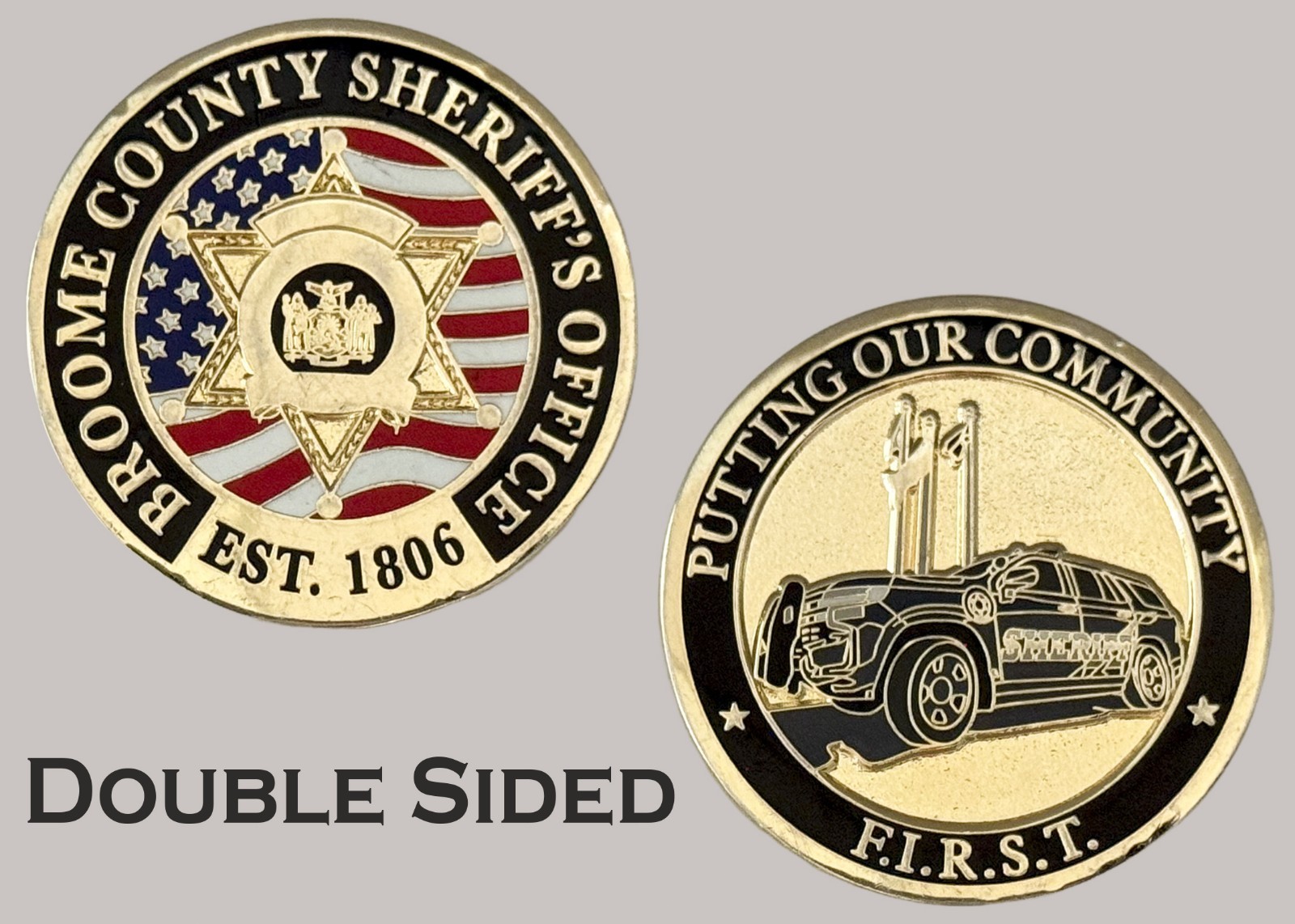 Broome County Sheriff's Office FIRST Program Challenge Coin  J#24