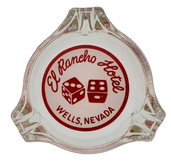 Vintage Marketing Ashtray / El Rancho Hotel Cafe Bar & Casino / Wells Nevada NV