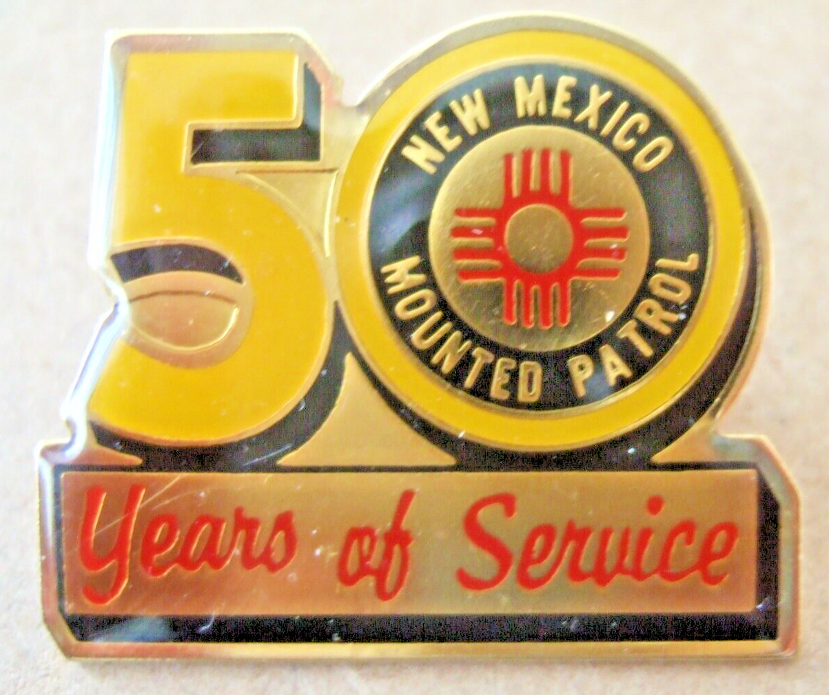 RARE   NEW MEXICO MOUNTED PATROL PIN  -  50 YEARS OF SERVICE     HTF