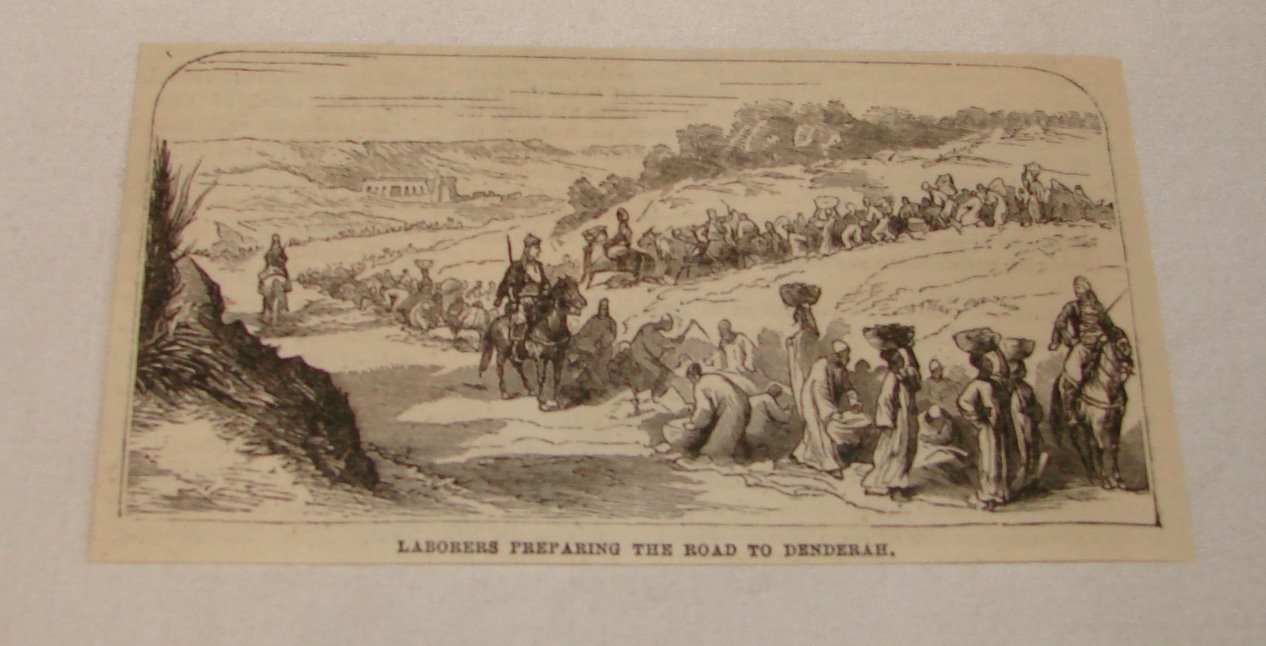 1879 magazine engraving ~ PREPARING ROAD TO DENDERAH ~ Egypt