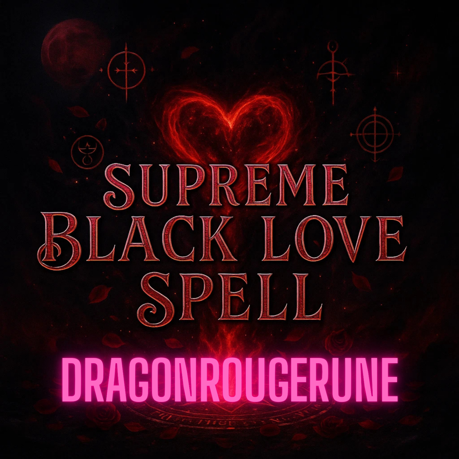 Supreme black love spell - Unbreakable dark enchantment for eternal love