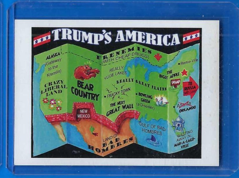 TRUMPOCRACY 1ST 100 DAYS #63 TRUMP\'S AMERICA 2017 TOPPS WACKY PACKAGES